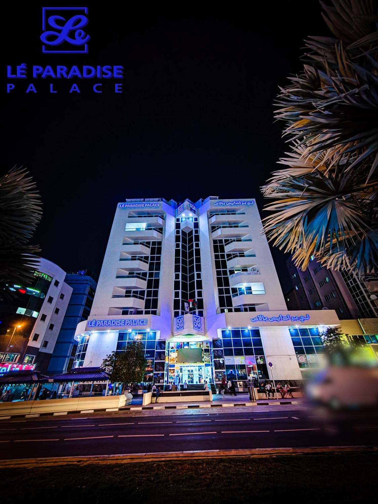 Le Paradise Palace Hotel Dubaj Zewnętrze zdjęcie